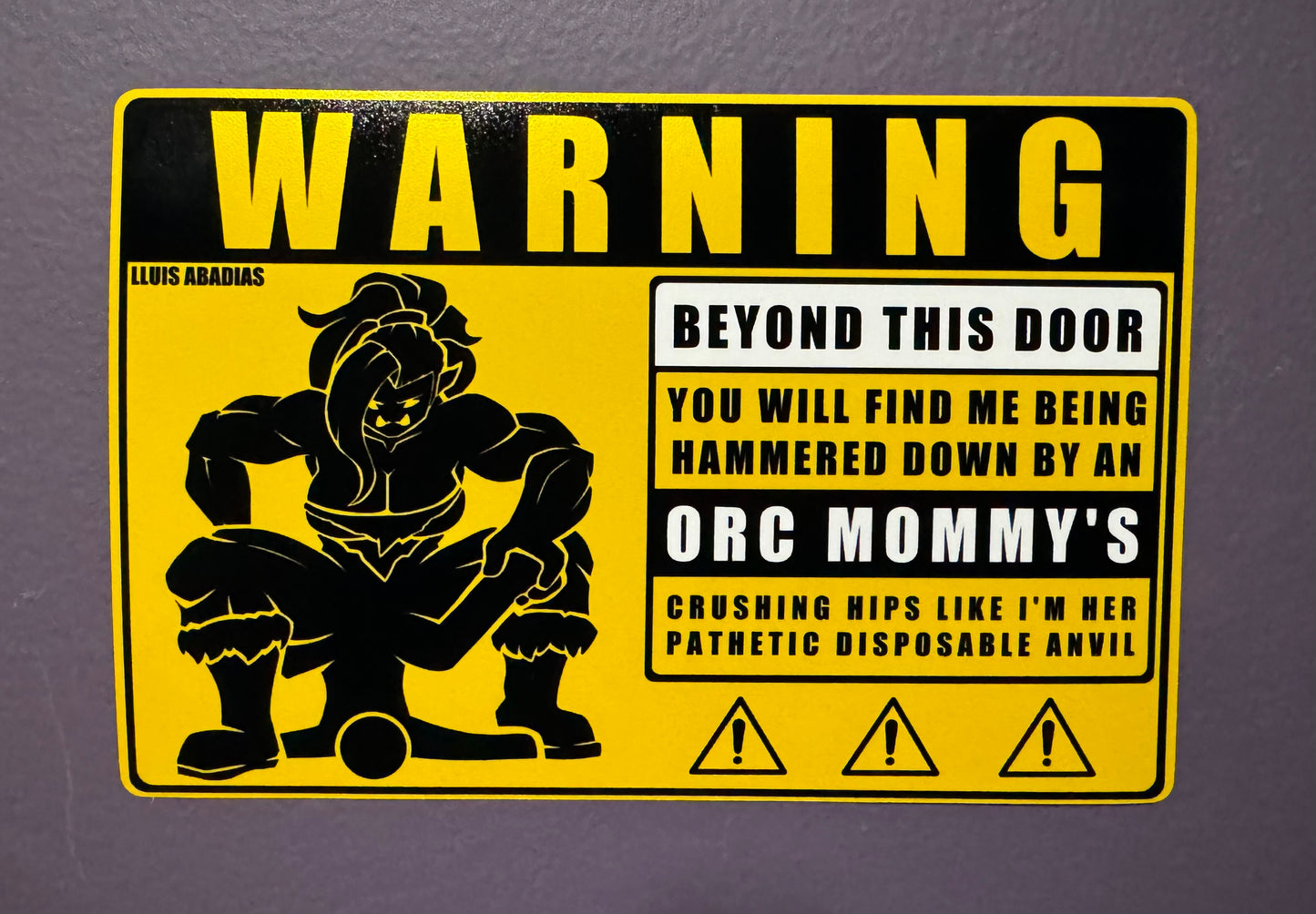 Warning: Orc Mommy Metal Sign (NSFW)