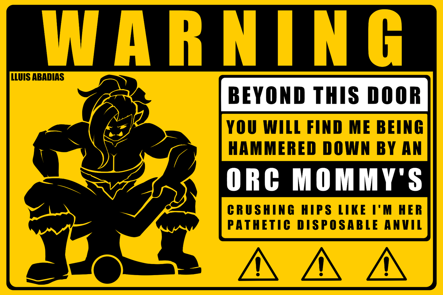 Warning: Orc Mommy Metal Sign (NSFW)