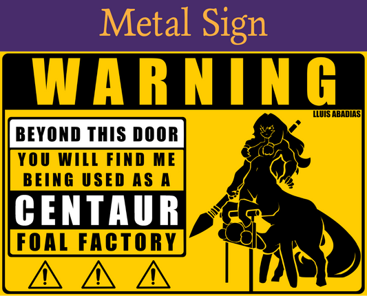 Warning: Centaur Metal Sign (NSFW)