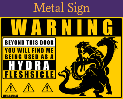 Warning: Hydra Metal Sign (NSFW)