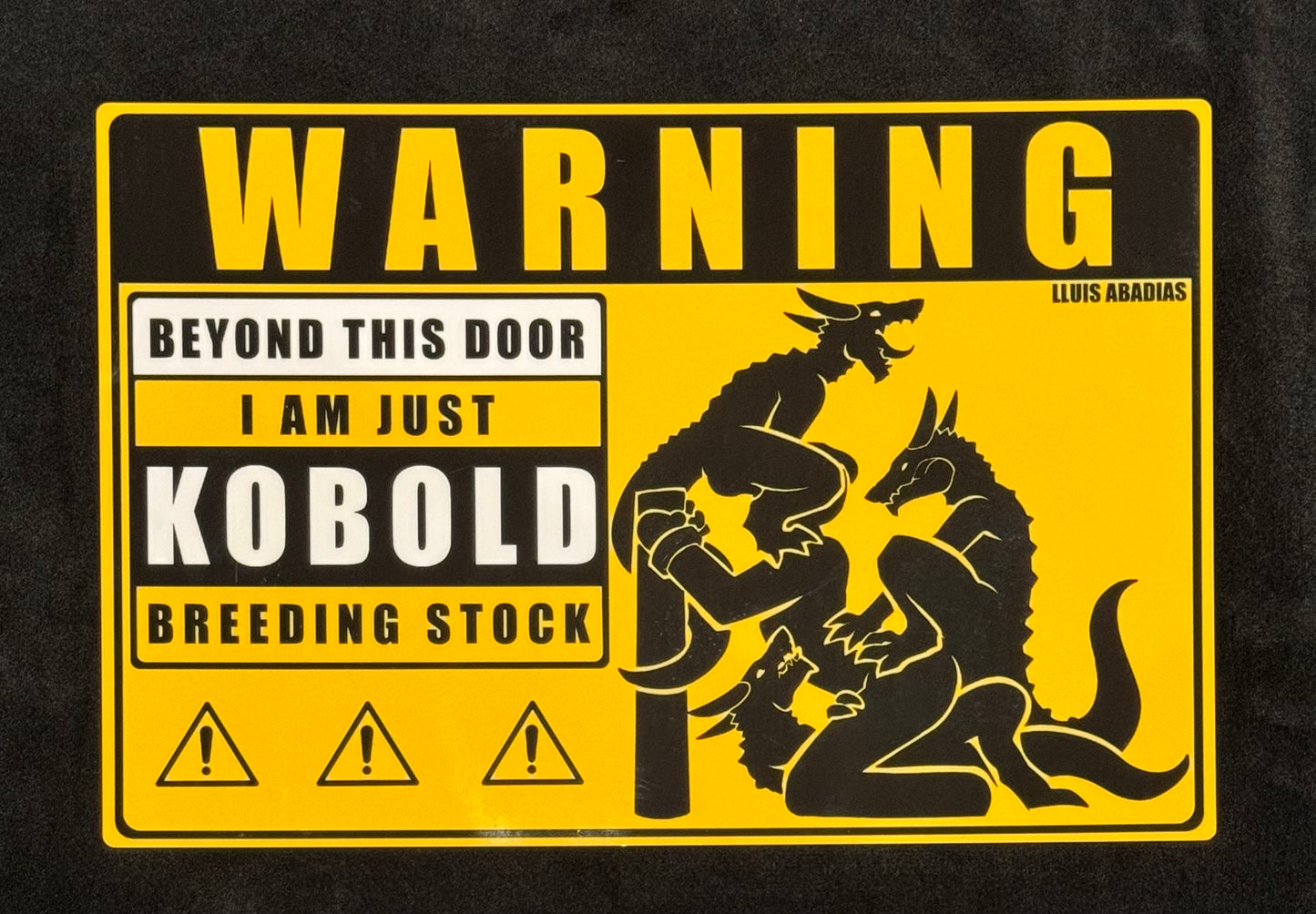 Warning: Kobolds Metal Sign (NSFW)