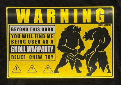 Warning: Gnoll Warparty Metal Sign (NSFW)