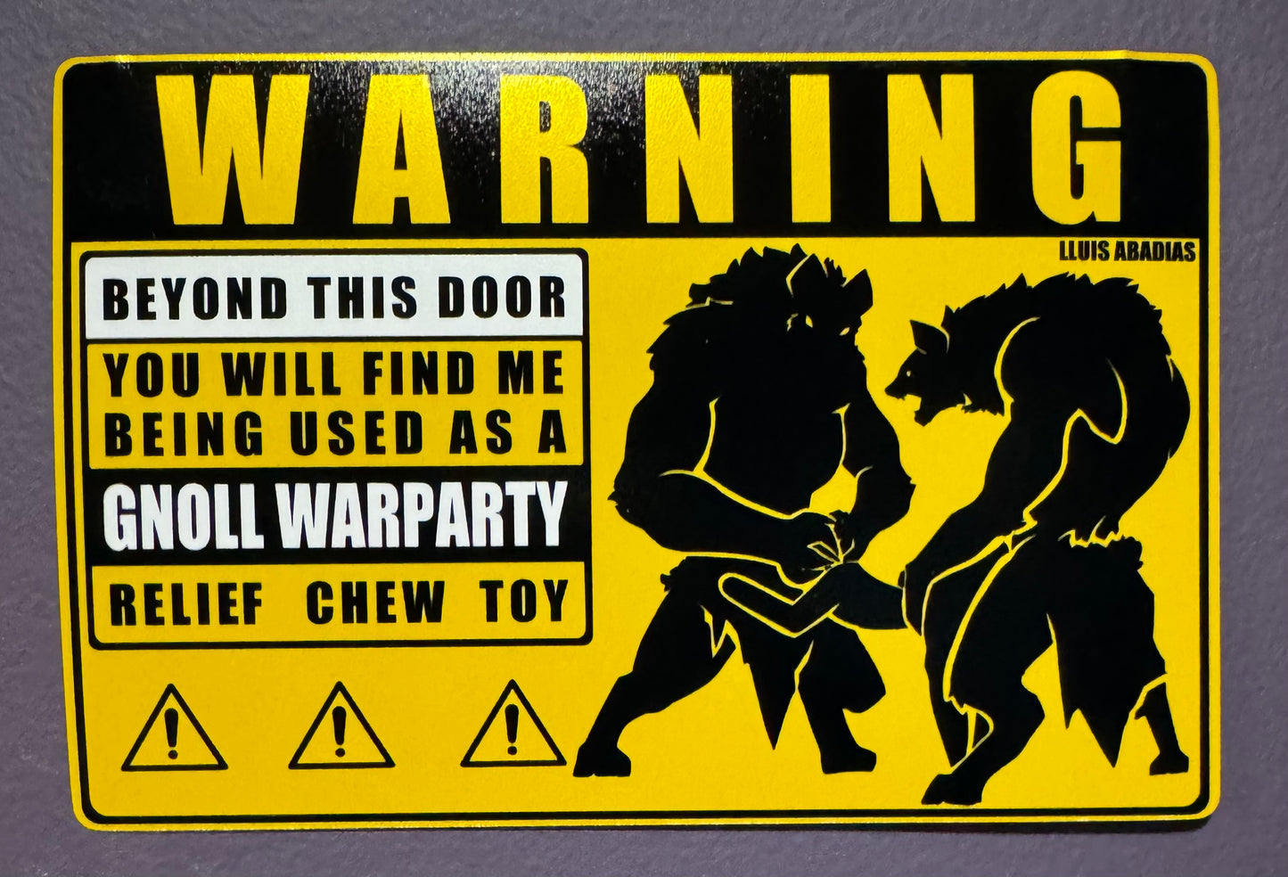 Warning: Gnoll Warparty Metal Sign (NSFW)