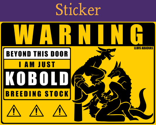 Warning: Kobolds Sticker (NSFW)