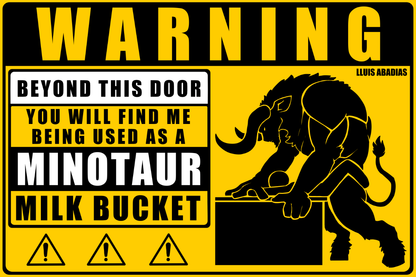 Warning: Minotaur Metal Sign (NSFW)