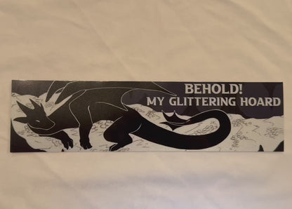 Dragon Bumper Sticker - Behold My Hoard!