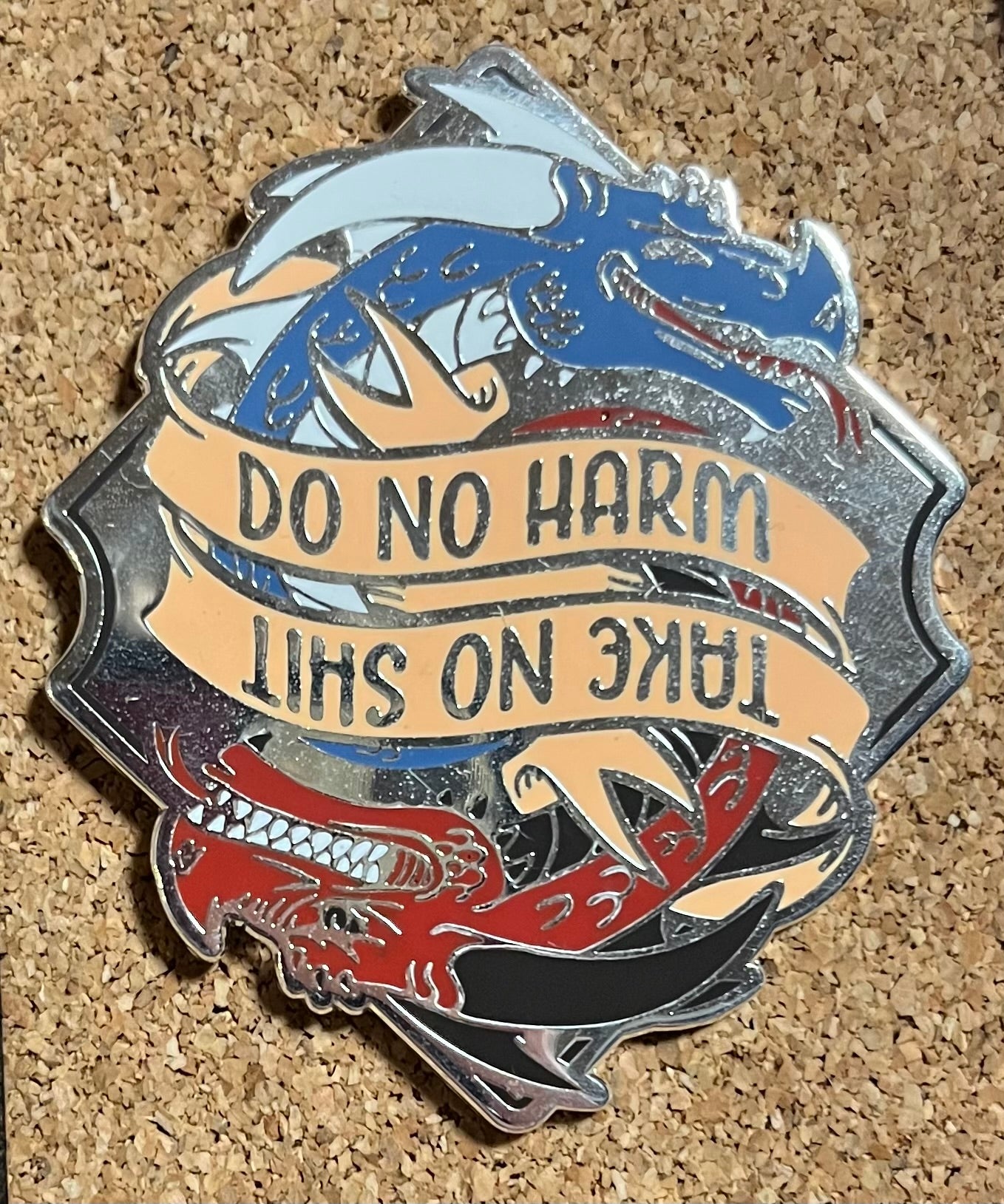 Do No Harm / Take No Shit Enamel Pin
